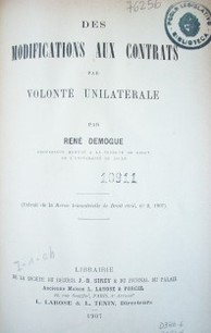 Des modifications aux contrats par volonté unilatérale