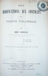 Des modifications aux contrats par volonté unilatérale