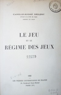 Le jeu et le régime des jeux