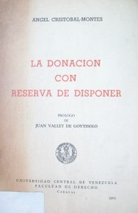 La donación con reserva de disponer