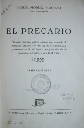 El precario : (estudio histórico-constructivo, aplicado al derecho español con ensayo de estructuración y sistematización de fuentes, en particular de la copiosa jurisprudencia que de él trata) : tesis doctoral