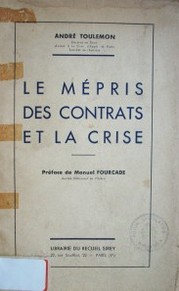 Le mépris des contrats et la crise