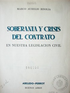 Soberanía y crisis del contrato en nuestra legislación civil