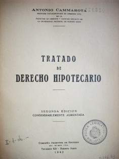 Tratado de derecho hipotecario