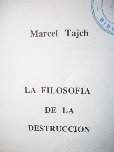 La filosofía de la destrucción