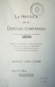 La hipoteca en el Derecho Comparado : estudio de Derecho Comparado