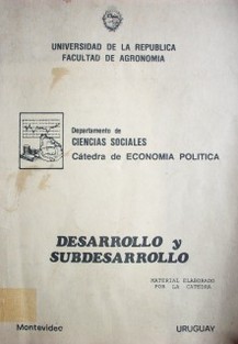 Desarrollo y subdesarrollo