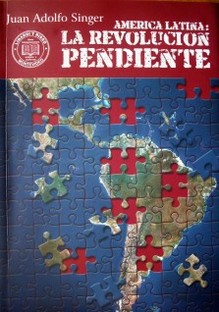 América Latina : la revolución pendiente