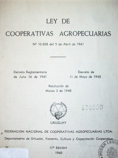 Ley de cooperativas agropecuarias Nº 10.008 del 5 de abril de 1941