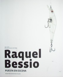 Raquel Bessio : puesta en escena