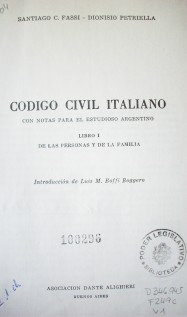 Código civil italiano : con notas para el estudioso argentino