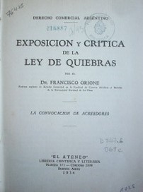 Exposición y crítica de la Ley de Quiebras.  La convocatoria de acreedores