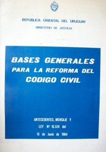 Bases generales para la reforma del Código Civil