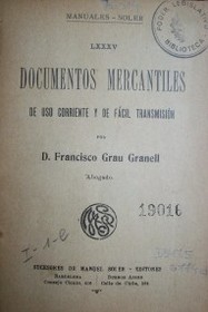 Documentos mercantiles de uso corriente y de fácil transmisión