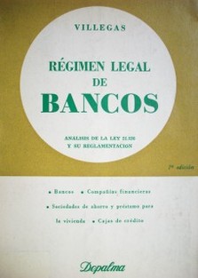 Régimen legal de Bancos : análisis de la ley 21.425 y su reglamentación