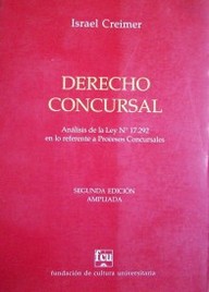 Derecho Concursal : análisis de la ley Nº 17.292 en lo referente a procesos consursales