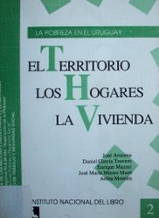 El territorio los hogares, la vivienda