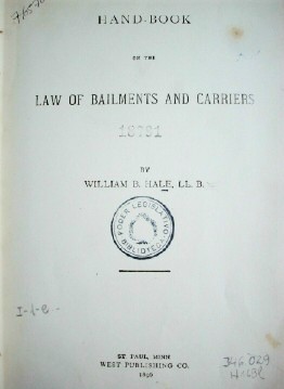 Hand-book on the law of bailments and carriers