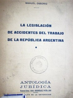 La legislación de accidentes de trabajo en la República Argentina