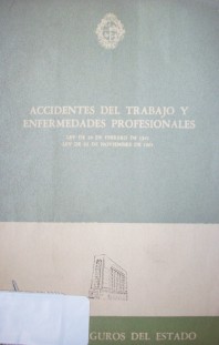 Accidentes del trabajo y enfermedades profesionales