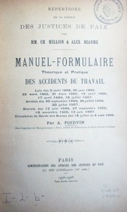 Manuel-formulaire : théorique et pratique : des accidents du travail