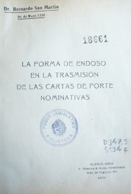 La forma de endoso en la trasmisión de las cartas de porte nominativas