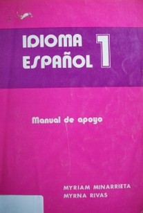 Idioma Español 1 : manual de apoyo