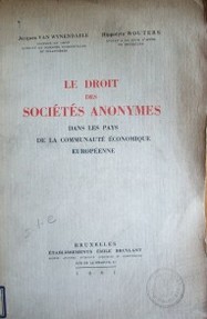 Le droit des sociétés anonymes dans les pays de la communauté économique européenne