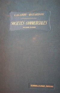 Les sociétés commerciales en nom collectif ; en commandite simple ; anonymes ; en commandite par actions ; en participation ; a capital variable