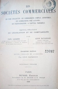 Les sociétés commerciales en nom collectif ; en commandite simple ; anonymes ; en commandite par actions ; en participation ; a capital variable