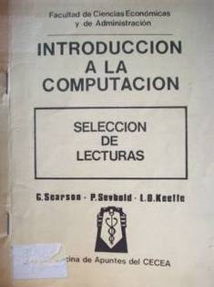 Introducción a la computación : selección de lecturas