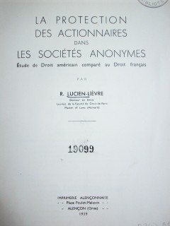 La protection des actionnaires dans les sociétés anonymes  étude de Droit américain comparé au Droit français