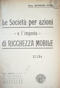 Le società per azioni e l'imposta di ricchezza mobile