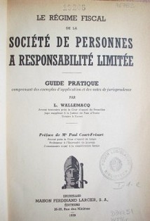 Le régime fiscal de la société de personnes a responsabilité limitée