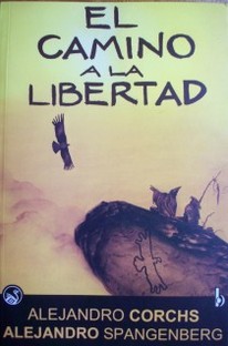 El camino a la libertad