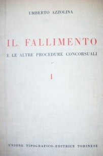 Il fallimento : e le altre procedure concorsuali