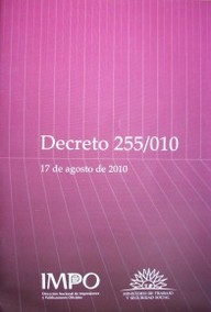 Decreto Nº 225/010 : 17 de agosto de 2010