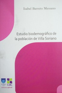 Estudio biodemográfico de la población de Villa Soriano : departamento de Soriano, Uruguay