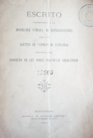 Escrito presentado a la honorable Cámara de Representantes por los agentes de vapores de ultramar respecto del proyecto de ley sobre practicaje obligatorio