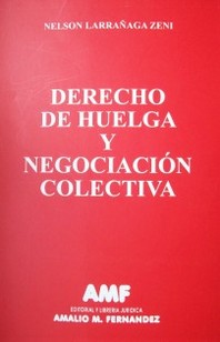 Derecho de huelga y negociación colectiva