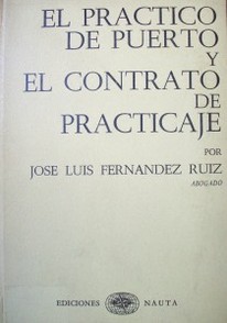 El práctico de puerto y el contrato de practicaje