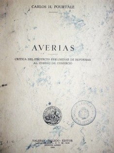 Averías : crítica del proyecto preliminar de reformas al Código de Comercio