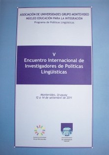 Encuentro Internacional de Investigadores de Políticas Lingüísticas (5º)