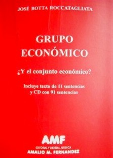 Grupo económico : ¿y el conjunto económico?