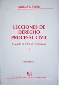 Lecciones de Derecho Procesal Civil : según el nuevo Código