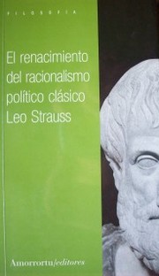 El renacimiento del racionalismo político clásico