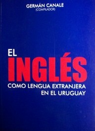 El inglés como lengua extranjera en el Uruguay