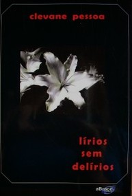 Lírios sem delírios : poesía