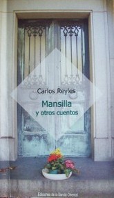 Mansilla : y otros cuentos