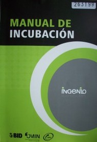 Ingenio : [manual de incubación]